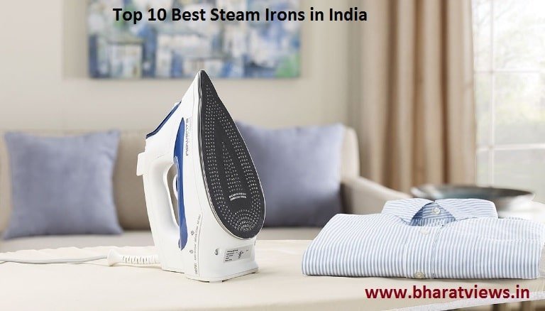 top 10 best steam irons in India from best iron brands